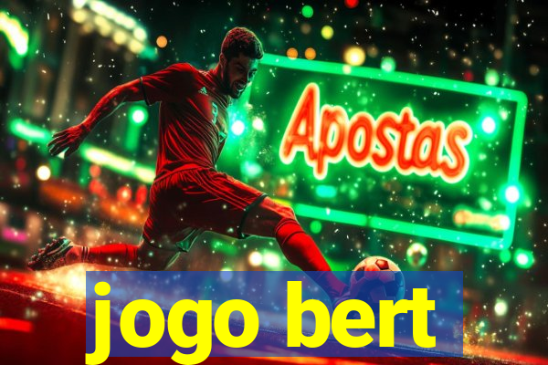 jogo bert